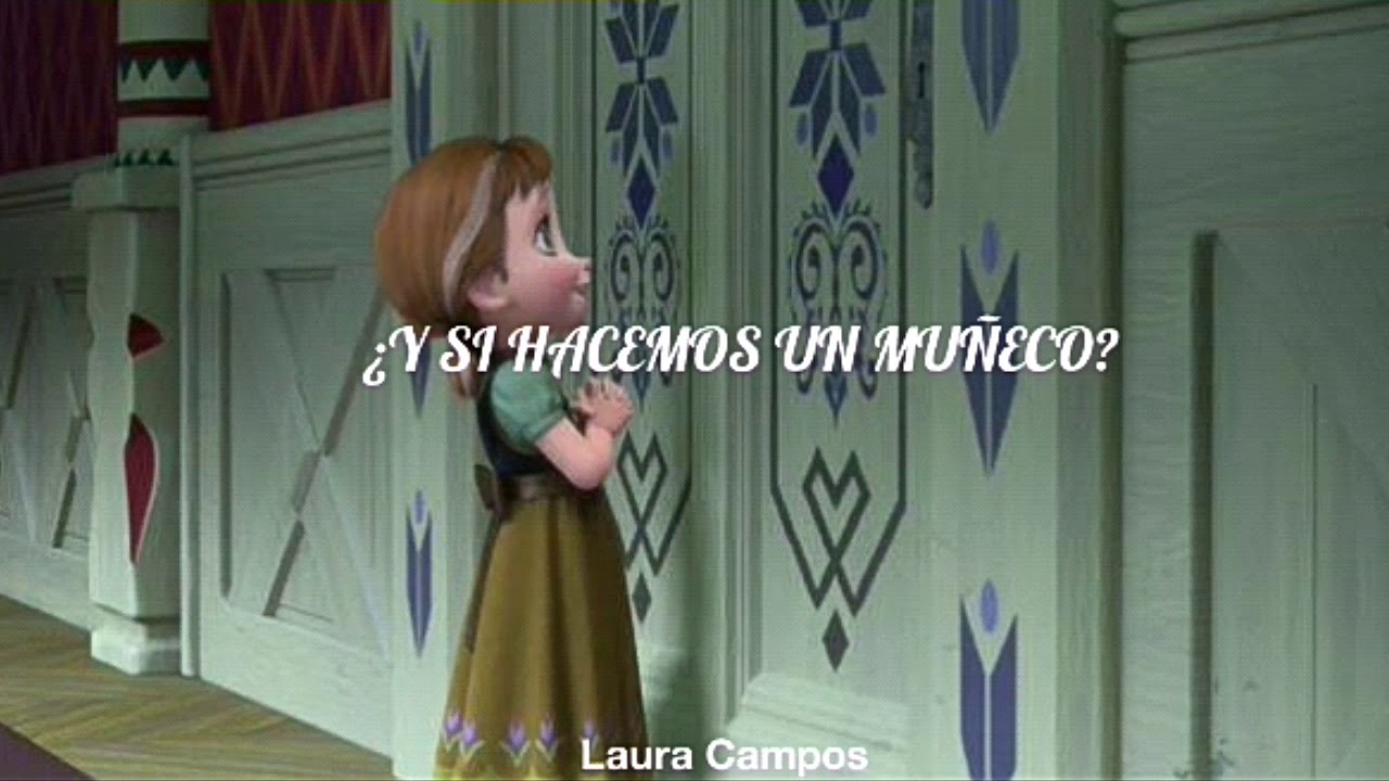Frozen - ¿Y Si Hacemos Un Muñeco? (Latino) // Letra - YouTube