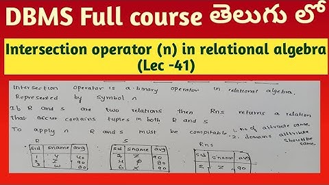 intersection operator in relational algebra in DBMS in Telugu | SRT Telugu Lectures |