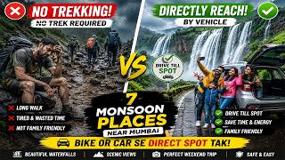 No Trekking Needed! 🚗 7 Monsoon Spots Near Mumbai You Can Drive To