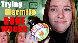 Trying Marmite GONE WRONG!