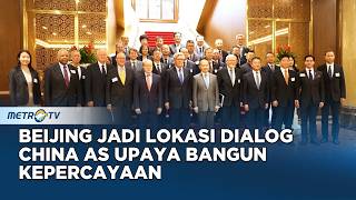 China dan AS Gelar Dialog Strategis Bahas Masa Depan Hubungan Bilateral