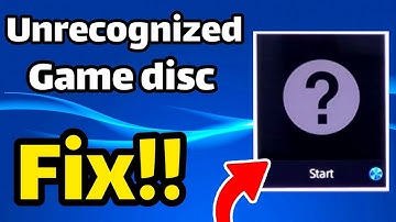 How to fix ps4 Unrecognized game disc at 2021