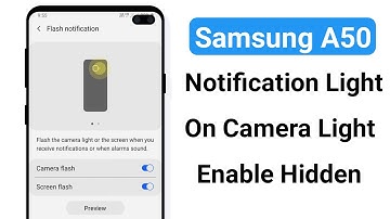 Samsung Notification Light On Camera Light Enable Hidden ! A50,50s,A70,M30,M10,S9,J7, J8,J4,J5,j2