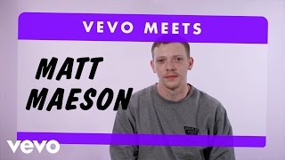 Matt Maeson - Vevo Meets: Matt Maeson