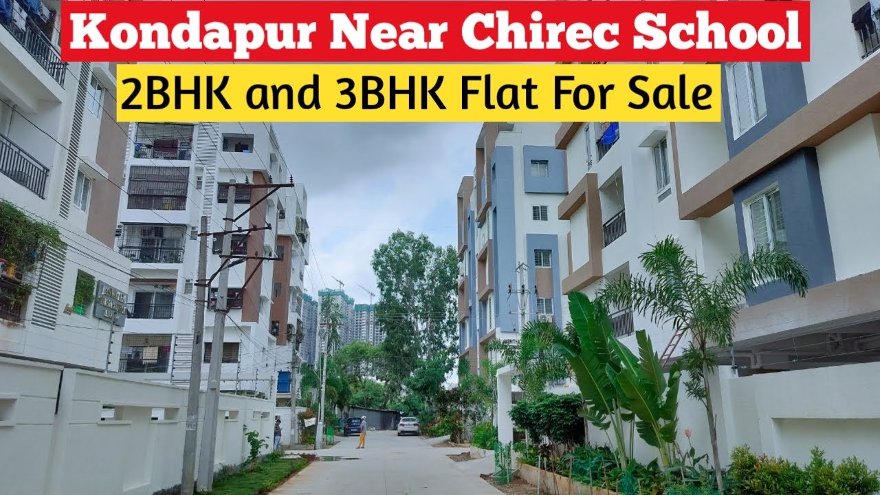 2-комнатные и 3-комнатные квартиры на продажу в Кондапуре, Хайдарабад | Кондапур возле школы Chir...