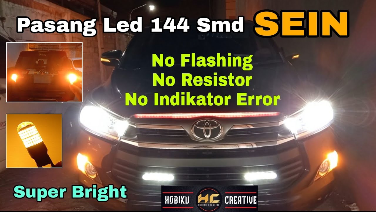 Pasang Led 144 Smd di Lampu Sein | Socket T20 7440