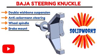 Steering Knuckle | Solidworks | 3D - Modelling | BAJA ATV by A Square C & D 2,875 views 2 years ago 14 minutes, 57 seconds