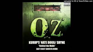 Kurupt F. Nate Dogg- Behind The Walls (Dirty O.G. Version)
