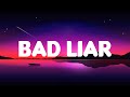 Imagine Dragons - Bad Liar (Lyrics Mix)