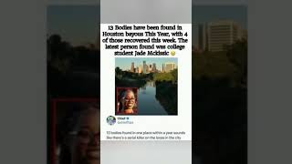 Houston mystery deepens… 13 bodies found?! 😱🌊 This story gets WILDER every second!”🔥