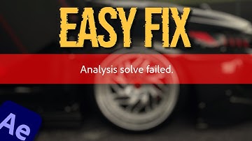 How to Fix Analysis Solve Failed in After Effects