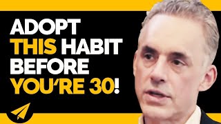 You Should Adopt THIS HABIT Before You're 30 Years OLD! | Jordan Peterson | Top 10 Rules