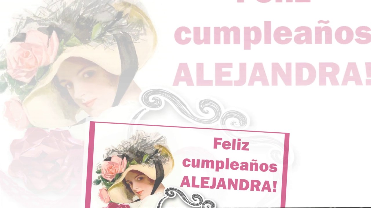 Feliz Cumpleaños Alejandra feliz cumpleaños hermana