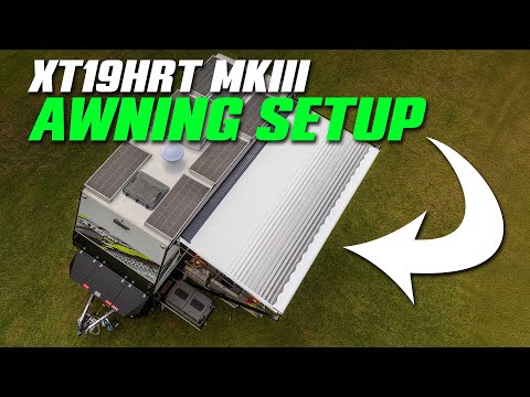 How to: Set Up the Manual Awning on XT19HRT MKIII - FULL GUIDE