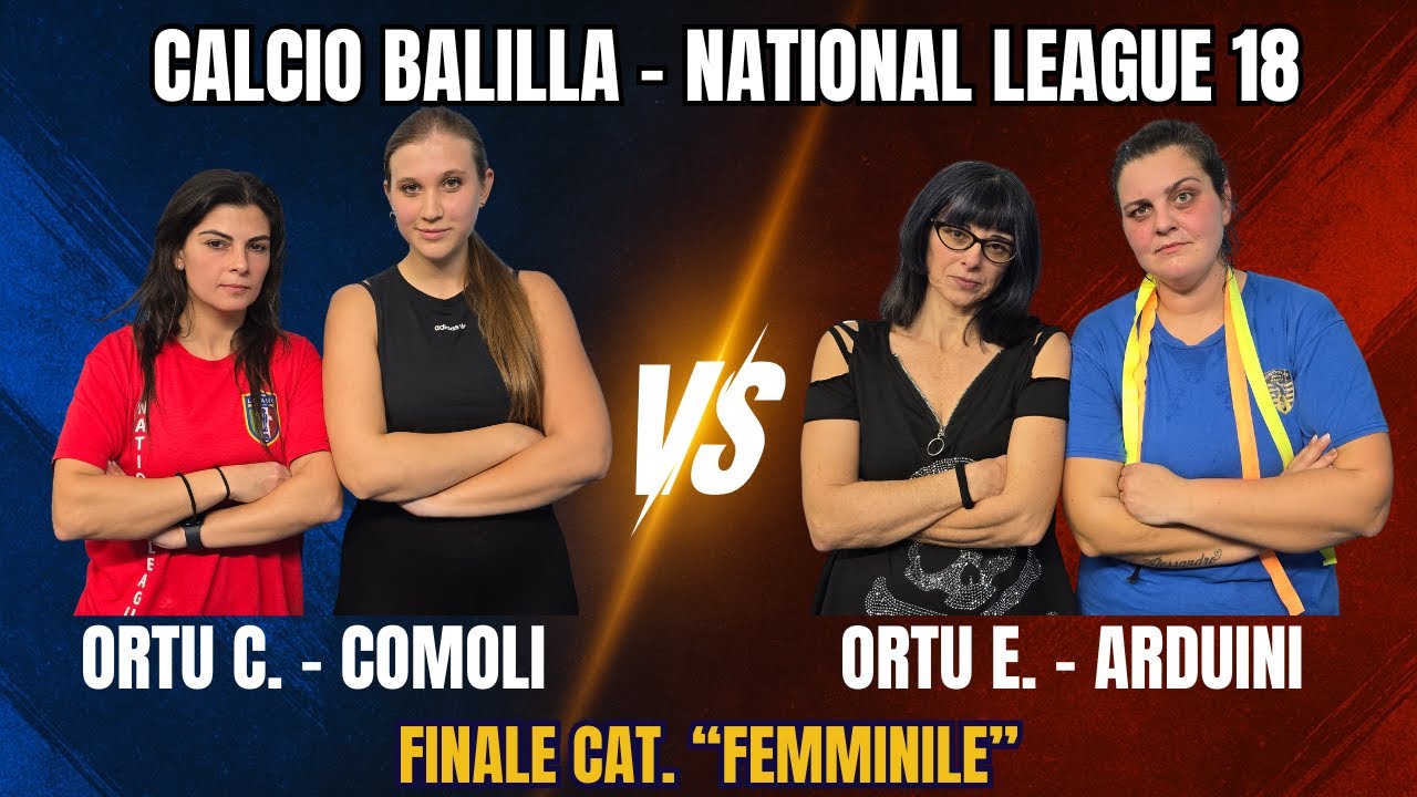 FINALISSIMA!🏆 Ortu C. - Comoli VS Ortu E. - Arduini | CAT. DONNE | National League 18
