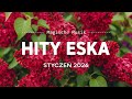 Eska Hity Styczeń 2026 🔥 Trending Hity PL – Eska Mix Vol.12
