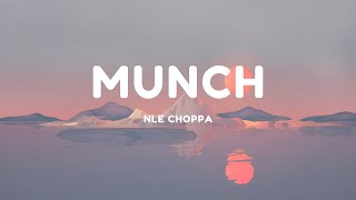 NLE Choppa - Ice Spice (MUNCH) (Lyrics)🎵