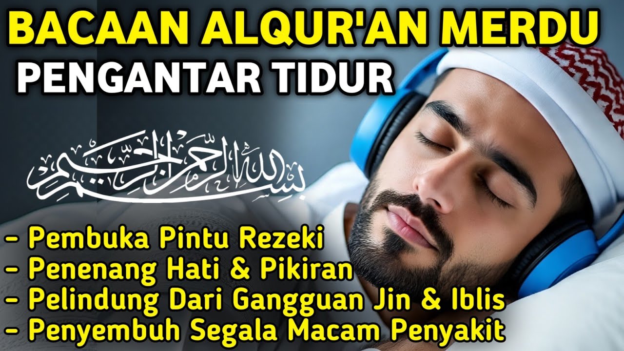 MUROTTAL MERDU PENGANTAR TIDUR,AYAT KURSI, ALWAQIAH,ALMULK,AR RAHMAN,YASIN,BY:Alaa Aqel