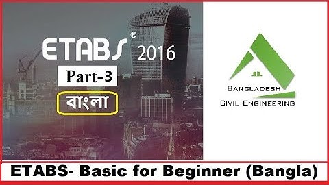 Etabs Tutorial | Beginner Level | Part 3