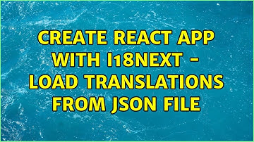 Create react app with i18next - load translations from json file