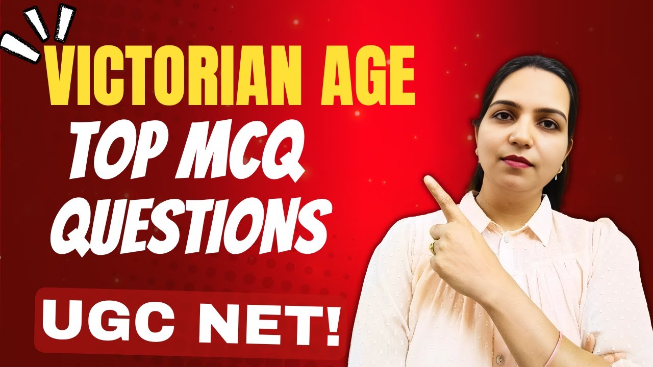 UGC NET English Victorian Age MCQs | Previous Year & Most Expected Questions