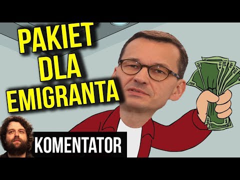 Rząd PIS Zapłaci Polskim Emigrantom Za Powrót do Kraju - Dobry Pomysł? - Analiza Komentator Podatki