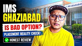 IMS Ghaziabad is Bad Option? Placement Reality Check! Honest Review✅