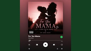 For You Mama