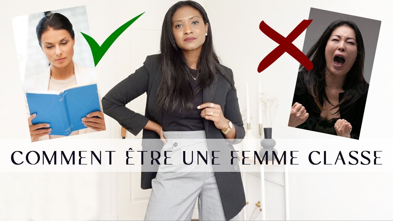 Devenir une femme classe : 8 attitudes qui changent tout I Manuela Miro
