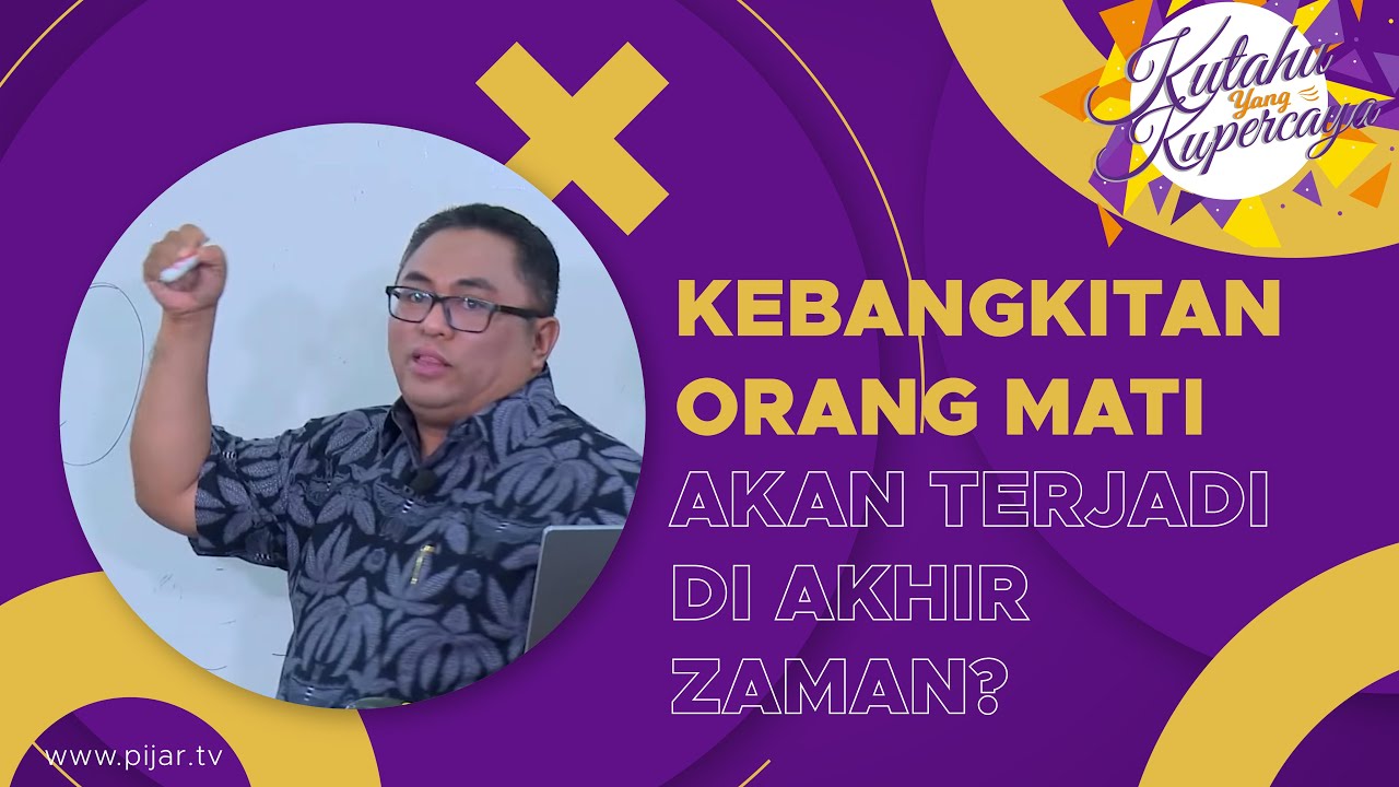 Kutahu yang Kupercaya: Kebangkitan Orang Mati akan Terjadi di Akhir Zaman?