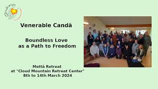 Ven Candā: “Metta and Insight Forever”, Q&A Day 5, Boundless Love Retreat, 12.3.24