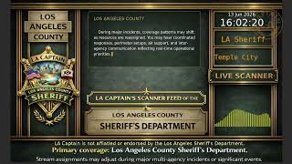 LA Sheriff - *Live* LASD Police Scanner - LA Captain - 13-Jun-2026 - S6