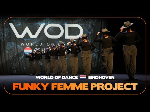 FEMME FUNKY PROJECT | 1st Place Team Division | World of Dance Eindhoven 2025 | #WODEIN25