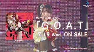 CM】Merm4id 4th Single「G.O.A.T」(2023.7.19発売!!) - YouTube CM】Merm4id 4th Single「G.O.A.T」(2023.7.19発売!!) - YouTube