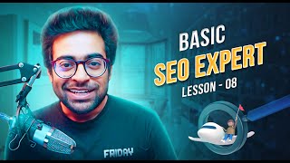 Keyword Research for a Blog | Lesson 08 | Basic SEO Expert | SEO Course In Bangla