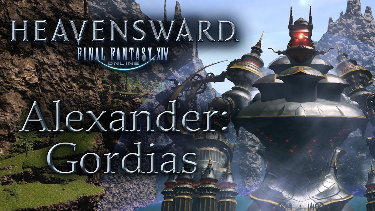 Alexander Gordias Story! Final Fantasy XIV Post Heavensward [1