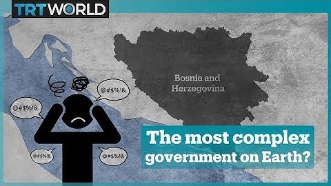 Does Bosnia have the most complicated political system in Europe?