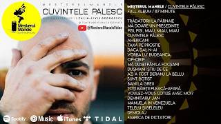 Download Lagu CUVINTELE PĂLESC - FULL ALBUM | MEȘTERUL MANELE - NUMĂRUL UNU ÎN REVOLUȚIA MUZICALĂ DIN ROMÂNIA MP3