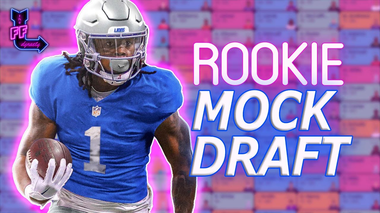 22 dynasty rookie mock draft