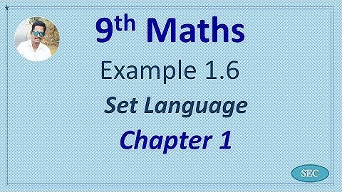 9th Std Maths Chapter 1 Set Language Example 1.6 | Tamil |  English