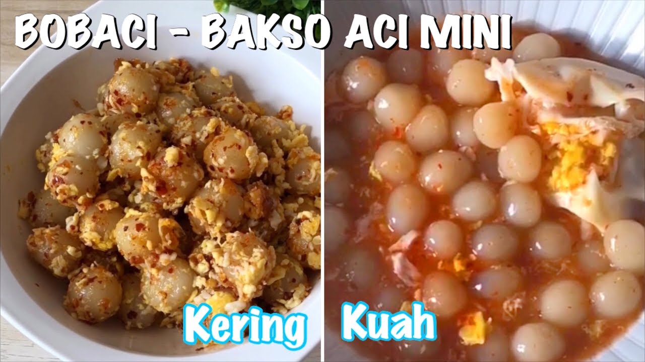 Bobaci Bakso Aci Mini Youtube