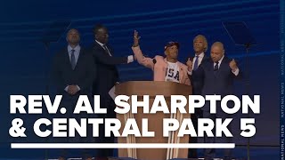Rev  Al Sharpton alongside the exonerated 5 speak at DNC