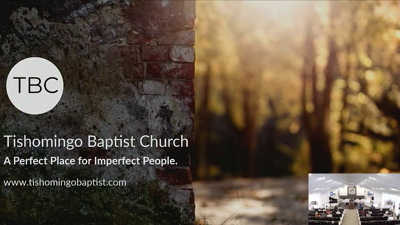 Morning Service 4/28/19 Tishomingo Baptist Church YouTube