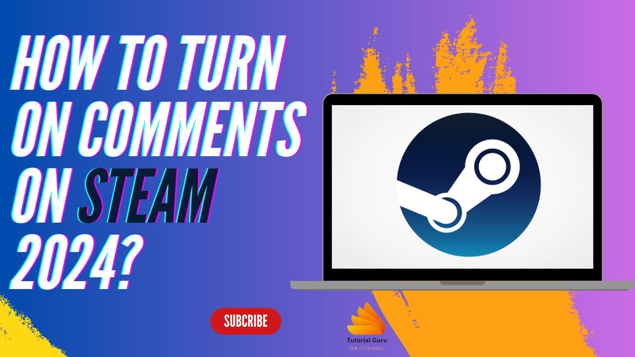 How to Turn On Comments on Steam 2024? - YouTube