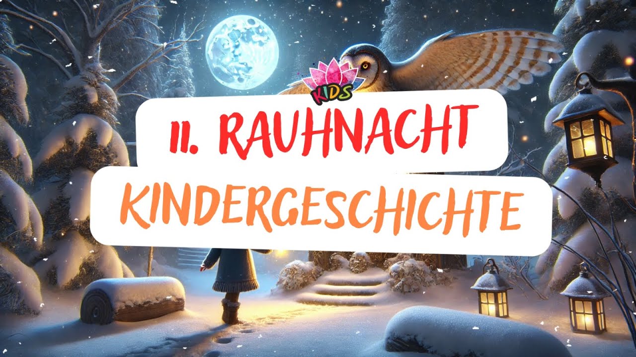 11. Rauhnacht für Kinder | Der Wächter der Zeit