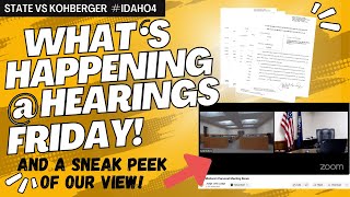What to Expect at Fris Hearing & SNEAK PEEK into our CourtRoom View! #idaho4