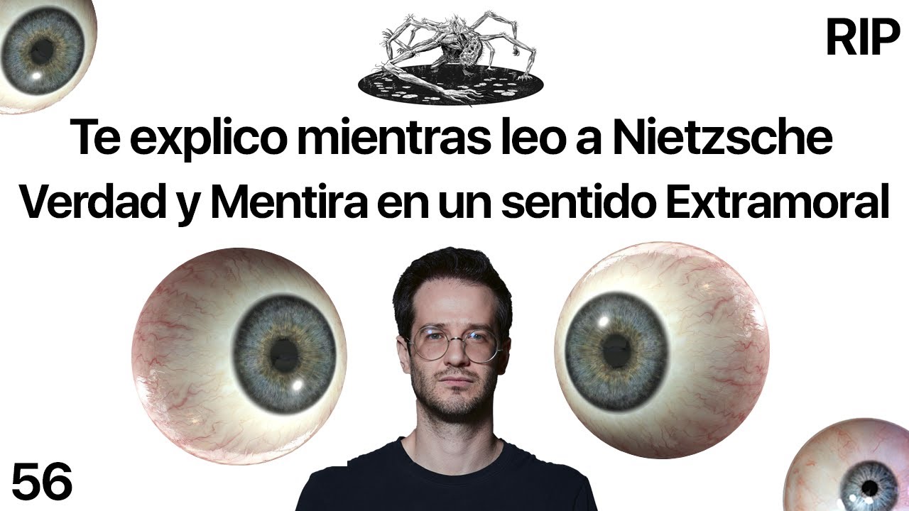 RIP56 | ¿Qué es el LENGUAJE? | ¿Qué es la VERDAD? | ¿Todos somos MENTIROSOS?