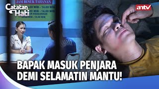 YA RAB! BAPAK LAKUIN HAL KEJI DEMI MANTU DAN CUCUNYA! | Catatan Hati Eps 69 (FULL)
