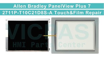 How to Repair 2711P-T10C21D8S-A Panelview Plus 7 Protective Film Touchscreen Panel LCD Display?