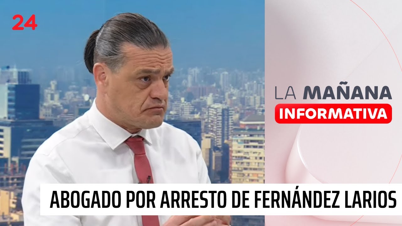 Abogado tras arresto de Fernández Larios: 